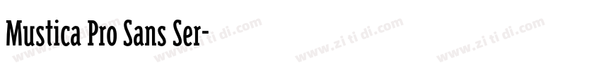 Mustica Pro Sans Ser字体转换